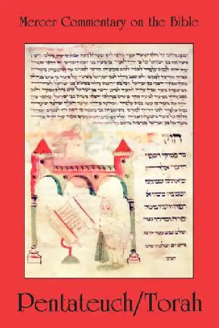McOb Vol 1 Pentateuch/Torah by Watson E. Mills, Richard F. Wilson