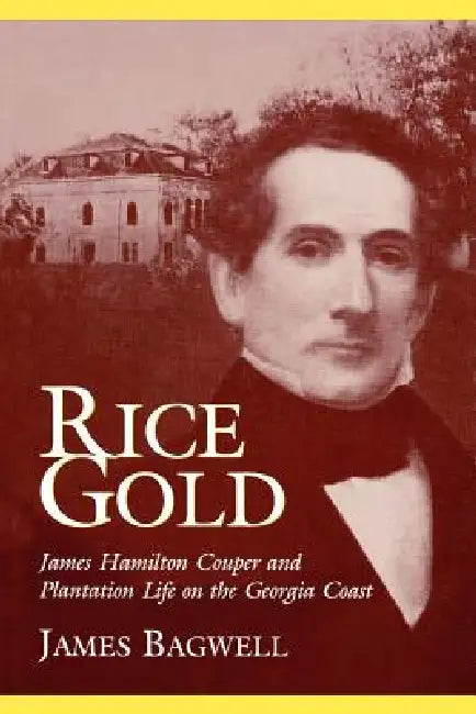 Rice Gold by James Bagwell