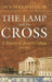 The Lamp and the Cross: Averitt by J. I. Hayes, Jack Hayes