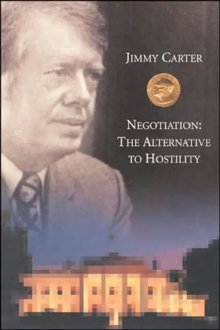 Negotiation by Jimmy Carter