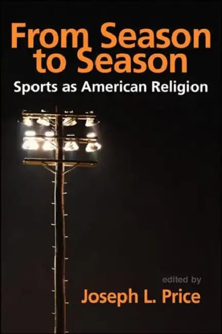 From Season to Season by Joseph L. Price