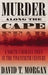 Murder Along the Cape Fear: A North Carolina Town in the Twentieth Century by David T. Morgan