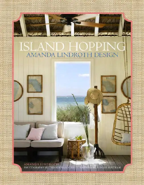 Island Hopping: Amanda Lindroth Design by Amanda Lindroth