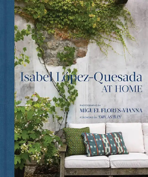 At Home: Isabel Lopez-Quesada at Home by Isabel Lopez-Quesada