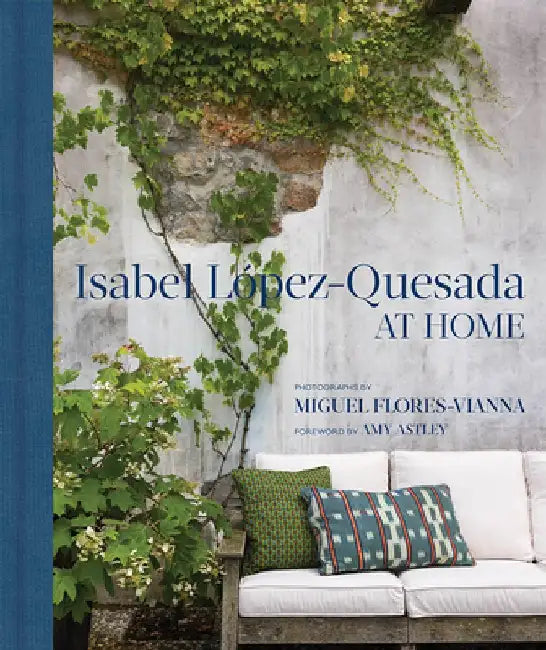 At Home: Isabel Lopez-Quesada at Home by Isabel Lopez-Quesada