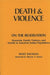 Death and Violence on the Reservation: Homicide, Family Violence, and Suicide in American Indian Populations by Ronet Bachman