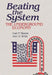 Beating the System: The Underground Economy by Carl P. Simon