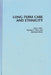 Long-Term Care and Ethnicity by Namkee G. Choi