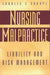 Nursing Malpractice: Liability and Risk Management by Charles C. Sharpe