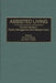 Assisted Living: Current Issues in Facility Management and Resident Care by Kevan H. Namazi