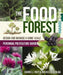 The Food Forest Handbook: Design and Manage a Home-Scale Perennial Polyculture Garden by Darrell Frey