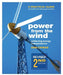 Power from the Wind - 2nd Edition: A Practical Guide to Small Scale Energy Production by Dan Chiras