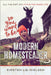 So You Want to Be a Modern Homesteader?: All the Dirt on Living the Good Life by Kirsten Lie-Nielsen