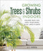 Growing Trees and Shrubs Indoors: Breathe New Life Into Your Home with Large Plants by D. J. Herda