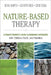 Nature-Based Therapy: A Practitioneras Guide to Working Outdoors with Children, Youth, and Families