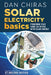 Solar Electricity Basics - Revised and Updated 2nd Edition: Powering Your Home or Office with Solar Energy by Dan Chiras