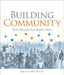 Building Community: Twelve Principles for a Healthy Future