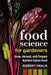 Food Science for Gardeners: Grow, Harvest, and Prepare Nutrient Dense Foods