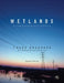 Wetlands: An Introduction to Ecology, the Law, and Permitting by Theda Braddock, Lisa Berntsen