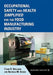 Occupational Safety and Health Simplified for the Food Manufacturing Industry by Frank R. Spellman, Revonna M. Bieber