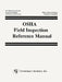 OSHA Field Inspection Reference Manual by Occupational Safety and Health Administr