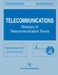 Telecommunications: Glossary of Telecommunications Terms by National Tel Information Administration