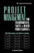 Project Management for Environmental, Health and Safety Professionals: 18 Steps to Success by F. David Pierce