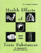 Health Effects of Toxic Substances by M. J. Malachowski, Arleen F. Goldberg
