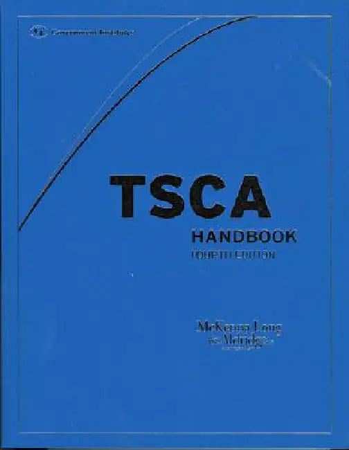 TSCA Handbook by Llp McKenna Long &. Aldridge
