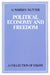 Political Economy and Freedom: A Collection of Essays by G. Warren Nutter