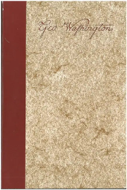 George Washington: A Collection by Washington, George