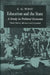 Education and the State: A Study in Political Economy by E. G. West