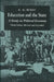 Education and the State: A Study in Political Economy by E. G. West