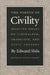 The Virtue of Civility: Selected Essays on Liberalism, Tradition, and Civil Society by Edward Shils