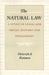 The Natural Law: A Study in Legal and Social History and Philosophy by Heinrich A. Rommen