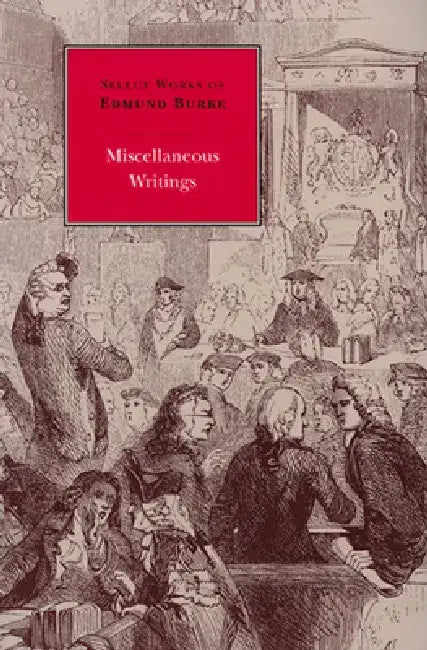 Miscellaneous Writings by Edmund Burke
