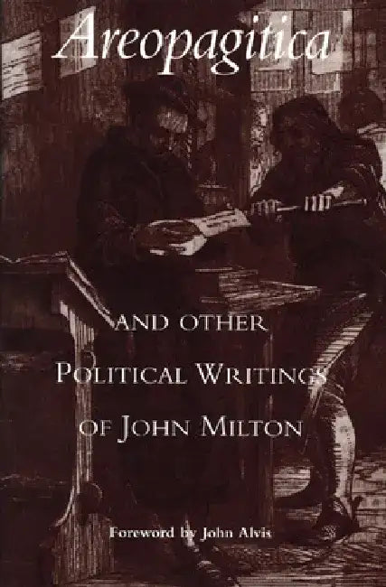 Areopagitica and Other Political Writings of John Milton by John Milton