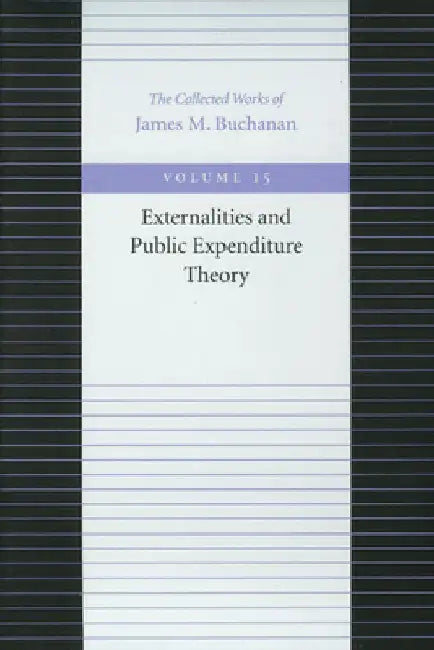 Externalities and Public Expenditure Theory by Buchanan, James M.