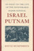 An Essay on the Life of the Honourable Major-General Israel Putnam by David Humphreys