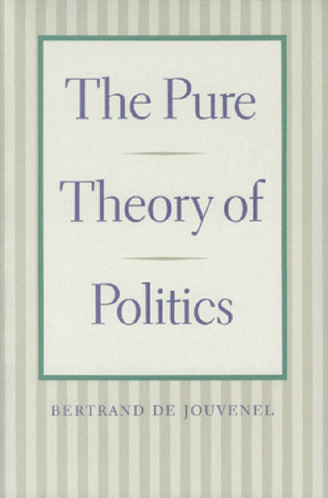 The Pure Theory of Politics