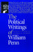 The Political Writings of William Penn by William Penn