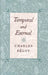Temporal and Eternal by Charles Péguy