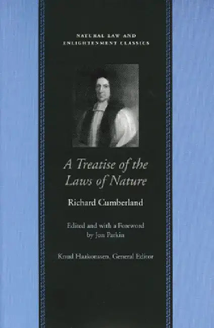 A Treatise of the Laws of Nature by Richard Cumberland