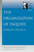 The Organization of Inquiry by Gordon Tullock