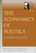The Economics of Politics by Gordon Tullock