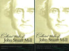 Collected Works of John Stuart Mill: Volume 2 & 3: Principles of Political Economy by John Stuart Mill