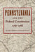 Pennsylvania and the Federal Constitution, 1787-1788 by John Bach McMaster