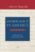 Democracy in America (in Two Volumes) by Alexis De Tocqueville