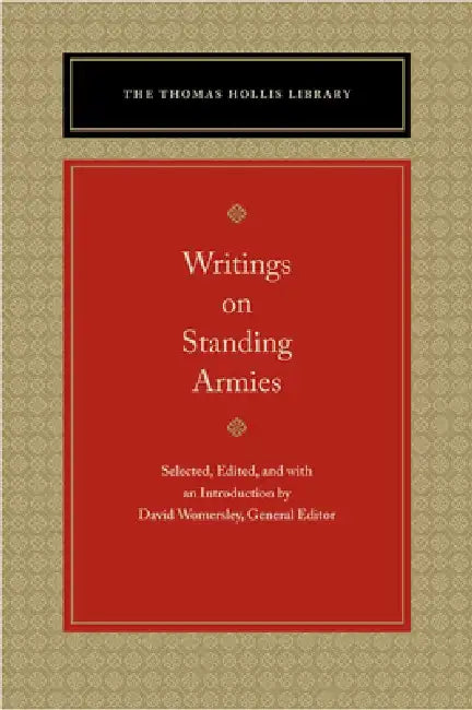 Writings on Standing Armies by David Womersley