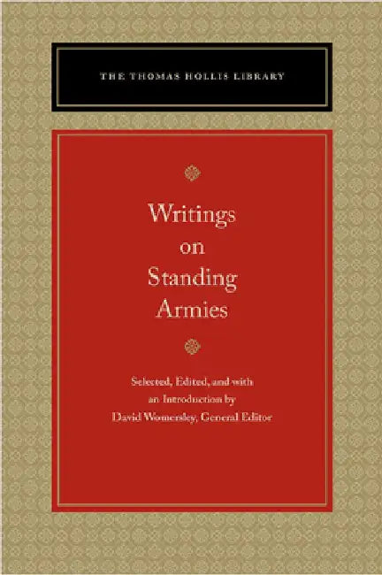 Writings on Standing Armies by David Womersley